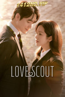 ดูซีรี่ย์ Love Scout รับจ้างจัดหารัก (2024) 12 ตอนจบ ซับไทย-พากย์ไทย