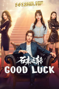 ดูซีรี่ย์ Good Luck ลิขิตรักเปลี่ยนชะตา (2024) ซับไทย 30 ตอนจบ