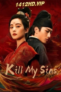 ดูซีรี่ย์ ล้างบ่วงบาป Kill My Sins (2025) ซับไทย 30 ตอนจบ