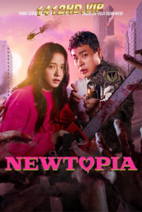 ดูซีรี่ย์ Newtopia (2025) พากย์ไทย 8 ตอนจบ